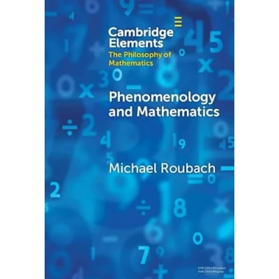 Afbeelding van Elements in the Philosophy of Mathematics Phenomenology and