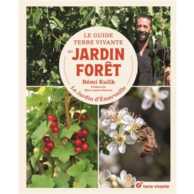 Image de Le Guide Terre vivante du jardin forêt