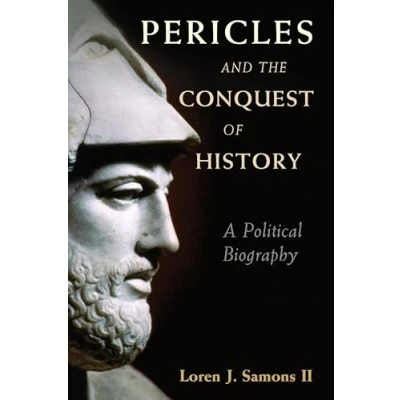 Afbeelding van Pericles and the Conquest of History