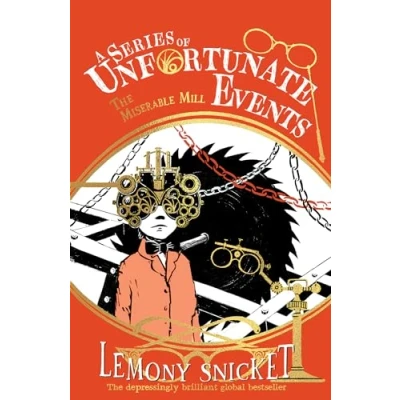 Afbeelding van A Series of Unfortunate Events The Miserable Mill