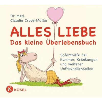 Afbeelding van Alles Liebe Das kleine Überlebensbuch