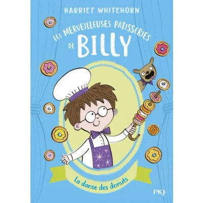 Image de Les merveilleuses pâtisseries de Billy tome 03 La danse des donuts
