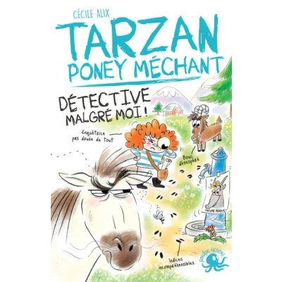 Image de Tarzan, poney méchant Tome 04 Détective malgré moi