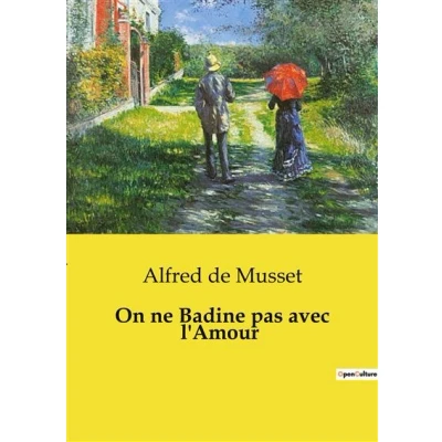 Image de On ne Badine pas avec l&#039;Amour