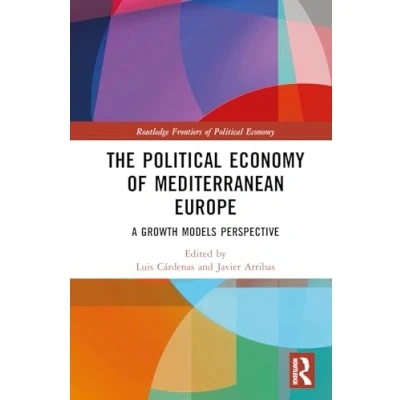 Afbeelding van Routledge Frontiers of Political Economy The Mediterranean Europe
