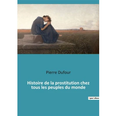 Image de Histoire de la prostitution chez tous les peuples du monde