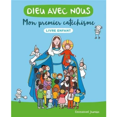 Image de Dieu avec nous Mon premier catéchisme Livre enfant