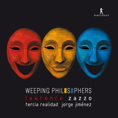 Afbeelding van Lawrence Zazzo, Soraya Mafi, Tercia Realidad, Jorge Jiménez Weeping Philosophers (CD)