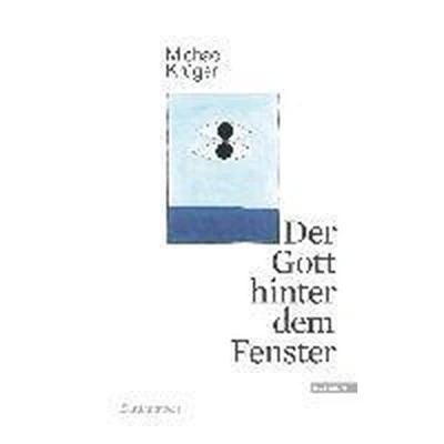 Afbeelding van Der Gott hinter dem Fenster