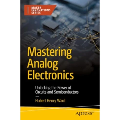 Afbeelding van Maker Innovations Series Mastering Analog Electronics