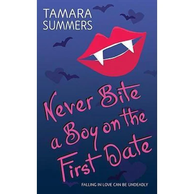 Afbeelding van Never Bite a Boy on the First Date