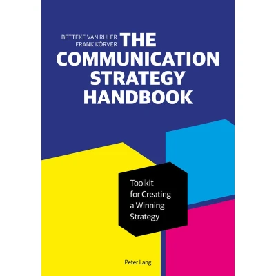 Afbeelding van The Communication Strategy Handbook