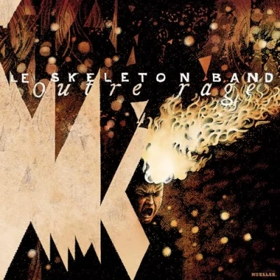 Afbeelding van Le Skeleton Band Outre Rage (CD)