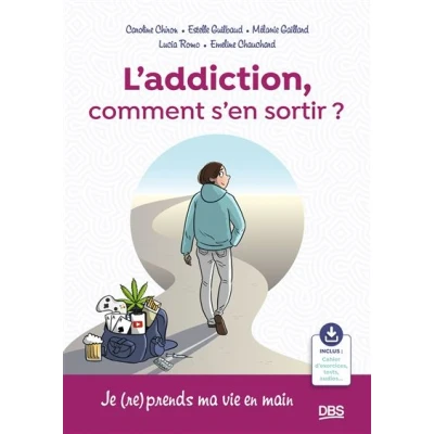 Image de L’addiction, comment s&#039;en sortir ?