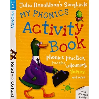 Afbeelding van Read with Oxford: Stage 1: Julia Donaldson&#039;s Songbirds: My Phonics Activity Book