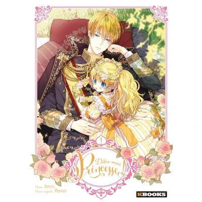 Image de Dites moi, Princesse ! T01