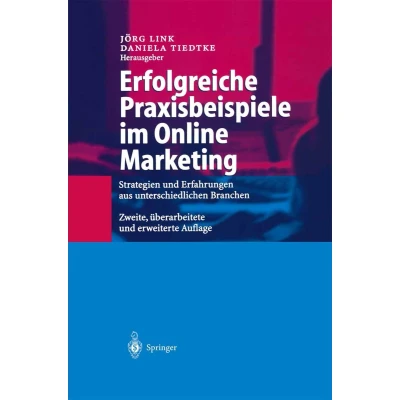 Afbeelding van Erfolgreiche Praxisbeispiele im Online Marketing