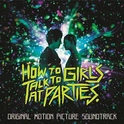 Afbeelding van How to Talk Girls At Parties (Original Motion Picture Soundtrack)