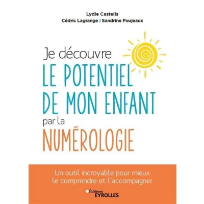 Image de Je découvre le potentiel de mon enfant par la numérologie
