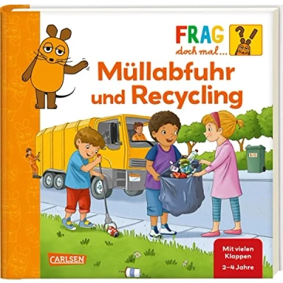 Afbeelding van Frag doch mal ... die Maus: Müllabfuhr und Recycling