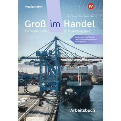 Afbeelding van Groß im Handel KMK Ausgabe. Arbeitsbuch. 2. Ausbildungsjahr Lernfelder 5 bis 9