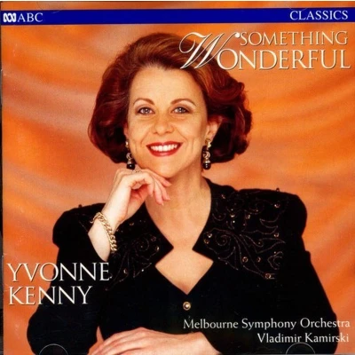 Afbeelding van Yvonne Kenny, Queensland Symphony Orchestra Something Wonderful (CD)