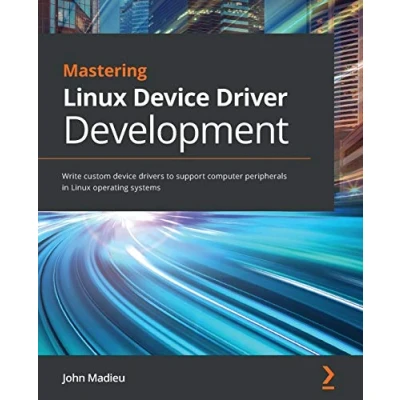 Afbeelding van Mastering Linux Device Driver Development