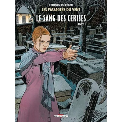 Afbeelding van Les passagers du vent,08:le sang des cerises,01:rue de l&#039;abr