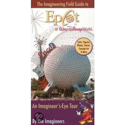 Afbeelding van The Imagineering Field Guide to EPCOT at Walt Disney World