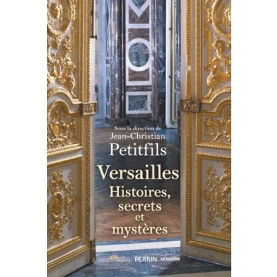 Afbeelding van Versailles histoires secrets et mysteres