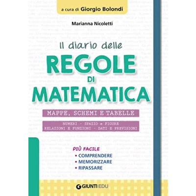 Afbeelding van Il diario delle regole di matematica. Mappe, schemi e tabelle