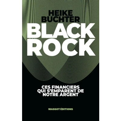 Image de BlackRock Ces financiers qui s&#039;emparent de notre argent