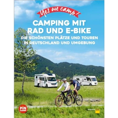 Afbeelding van Yes we camp! Camping mit Rad und E Bike