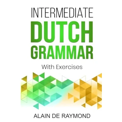 Afbeelding van Intermediate Dutch Grammar: With Exercises