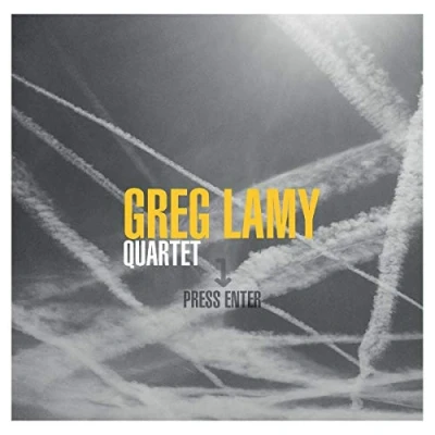 Afbeelding van Greg Lamy Quartet Press Enter (CD)