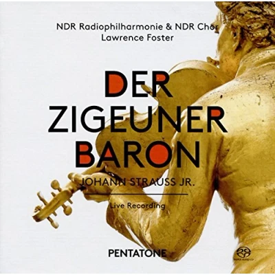 Afbeelding van NDR Chor &amp; Radiophilharmonie, Lawrence Foster Johann Strauss Jr.: Der Zigeuner Baron (2 Super Audio CD)