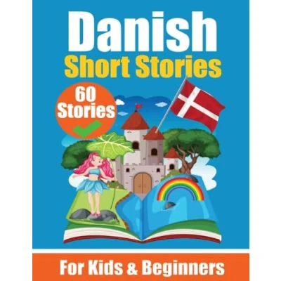 Afbeelding van 60 Short Stories in Danish A Dual Language Book English and