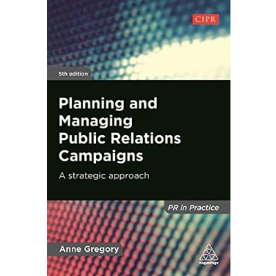 Afbeelding van Planning And Managing Public Relations Campaigns