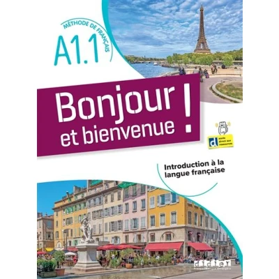 Image de Bonjour et bienvenue A1.1 tout en français Livre cahier + didierfle.app