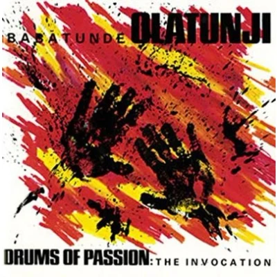 Afbeelding van Babatunde Olatunji Drums Of Passion: The Invocation (CD)