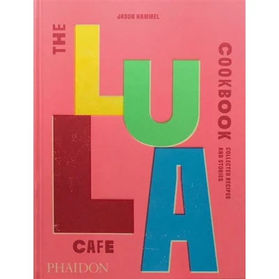 Image de The Lula cafe cookbook