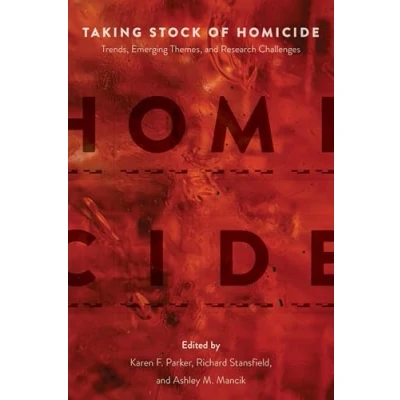 Afbeelding van Taking Stock of Homicide