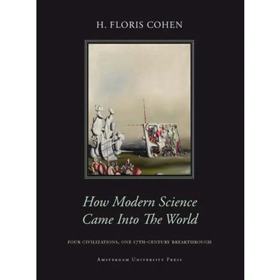 Afbeelding van How Modern Science Came Into The World