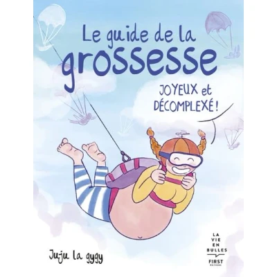 Image de Le guide de la grossesse joyeux et décomplexé