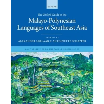 Afbeelding van Oxford Guides to the World&#039;s Languages Guide Malayo Polynesian of Southeast Asia