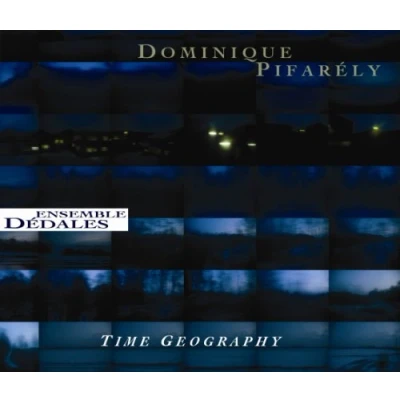 Afbeelding van Dominique Pifarely &amp; Ensemble Dedales Time Geography (CD)