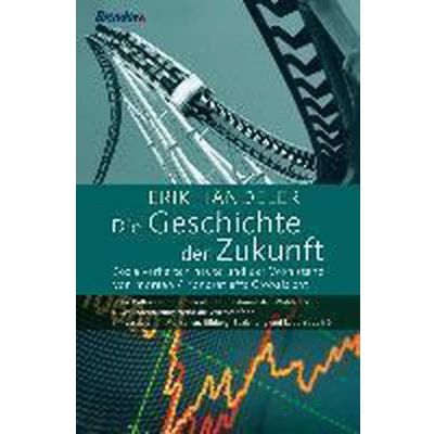 Afbeelding van Die Geschichte der Zukunft