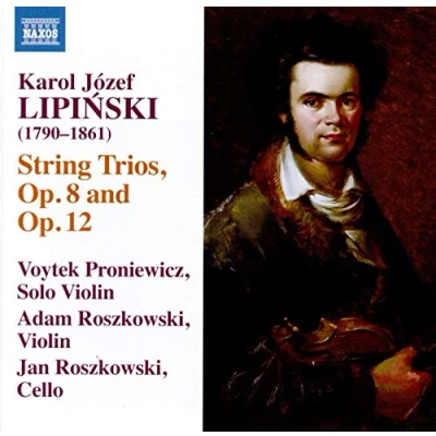 Afbeelding van Voytek Proniewicz, Adam Roszkowski, Jan Roszkowski String Trios, Op. 8 And 12 (CD)