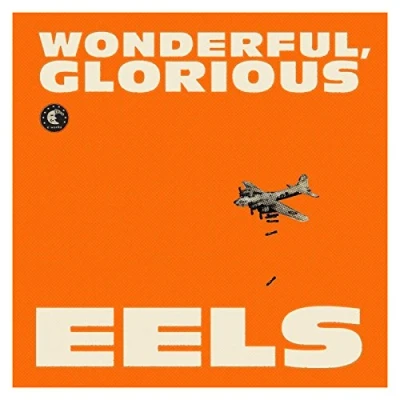 Afbeelding van Eels Wonderful, Glorious (CD)