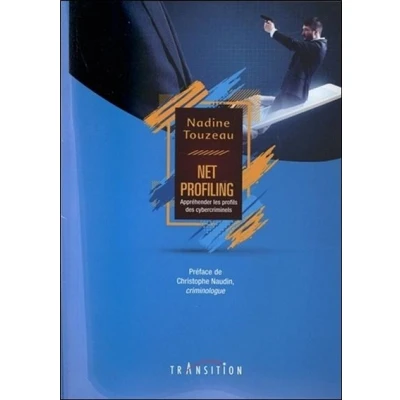 Image de Net Profiling Appréhender les profils des cybercriminels